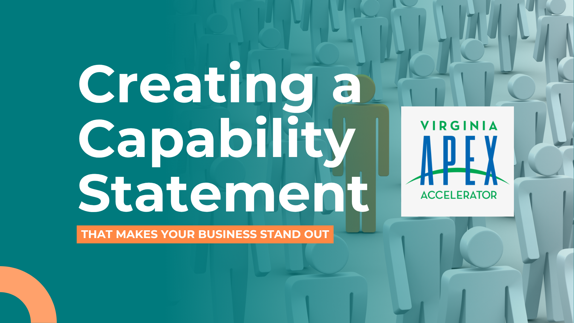 Creating a Capability Statement  that makes your business Stand out - va apex  SOVA Innovation Hub