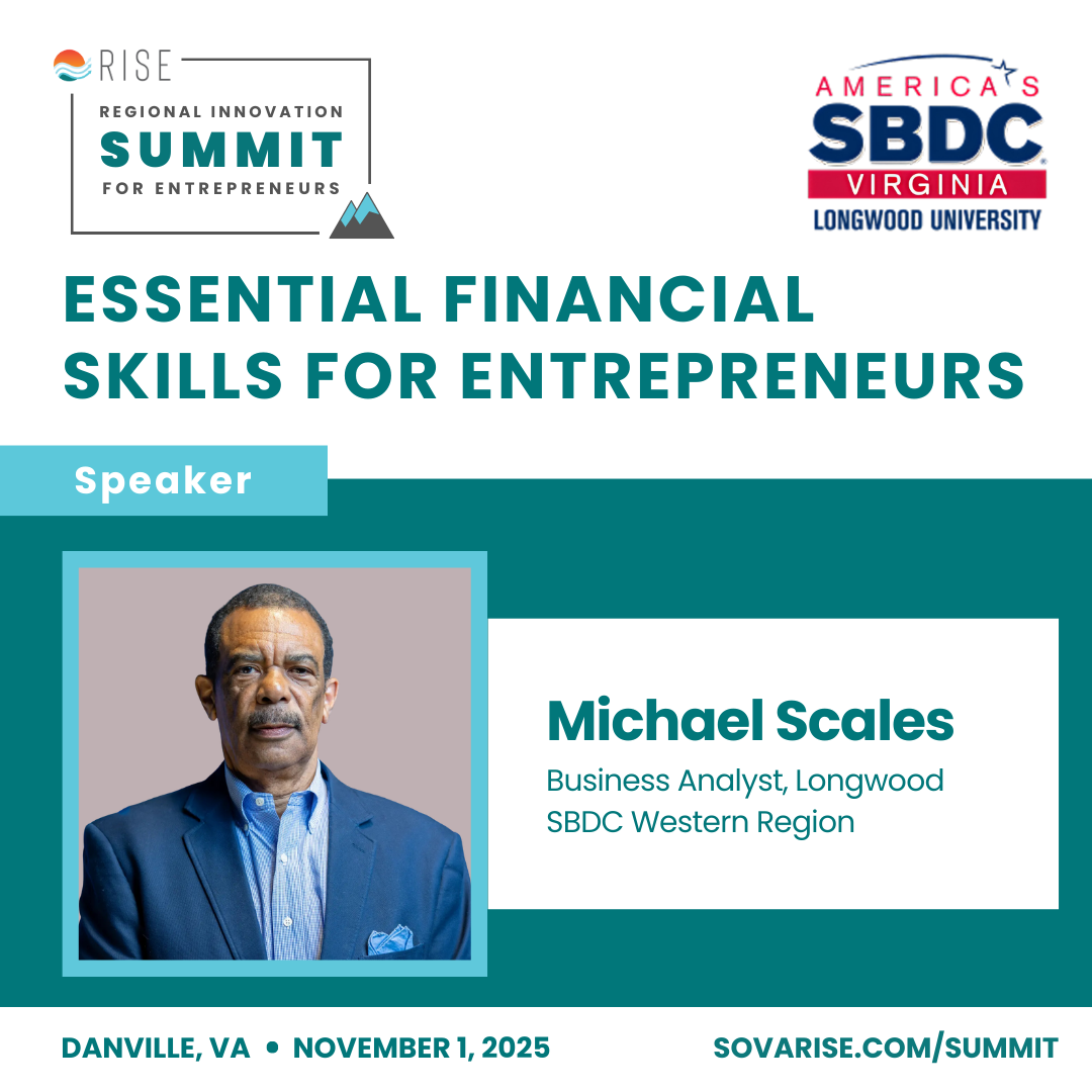 Workshop - Longwood SBDC - Michael Scales REV Michael Scales Workshop Essential Financial Skills for Entrepreneurs RISE Summit October 2024 Danville VA